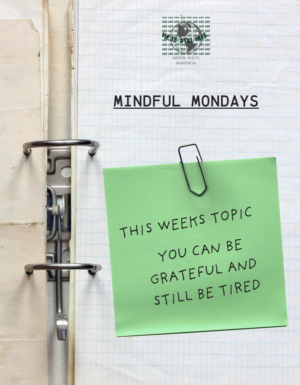 💚 Mindful Mondays - You Can Be Grateful and Still Be Tired