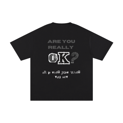 Are You Ok? T-Shirt